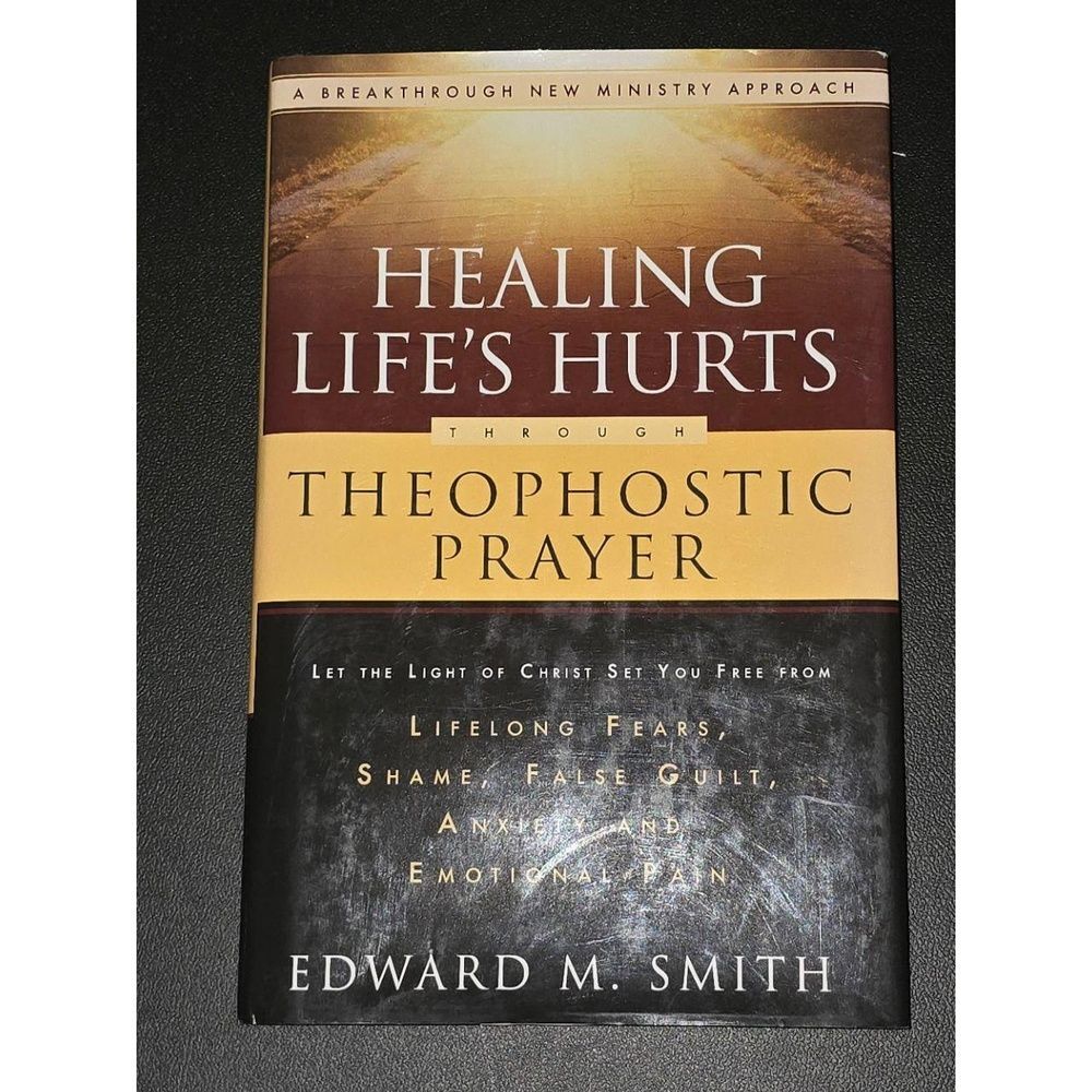 NEW Gospel Light Healing Life's Hurts Through Theophostic Prayer Book